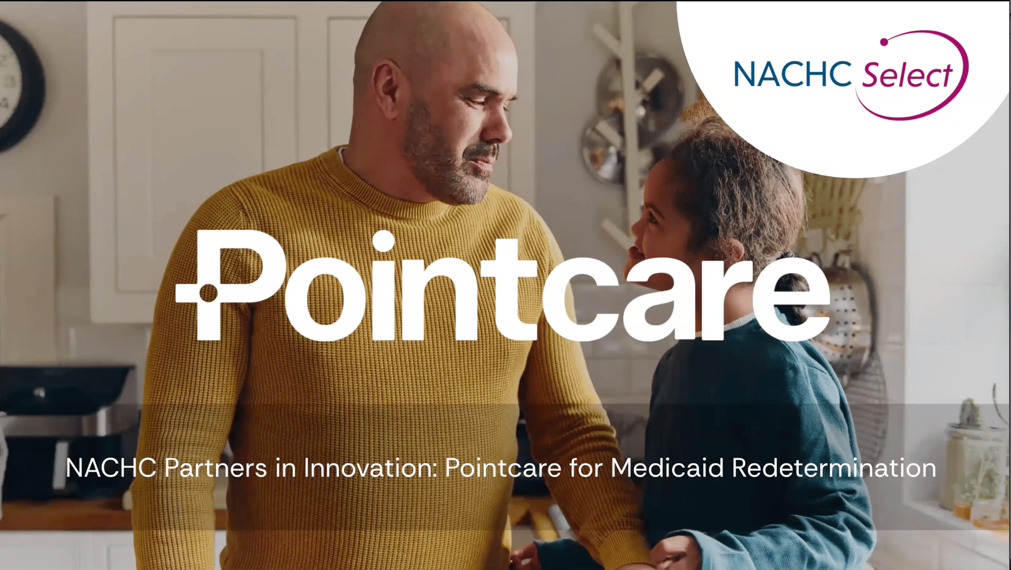 NACHC +Pointcare & Medicaid Redetermination